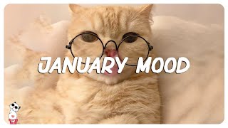 January Mood ~ Best songs that make you dance ~ Trending Tiktok songs 2022