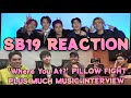 SB19 REACTION - ONE DOWN PILLOW FIGHT + MUCHMUSIC INTERVIEW