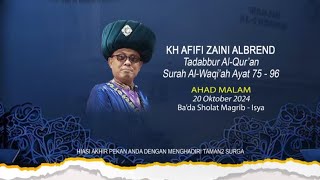 KH Afifi Zaini Albrend, Tadabbur Al-Qur'an Surah Al-Waqi'ah Ayat 75-96, Masjid Al Furqon 20.10.24