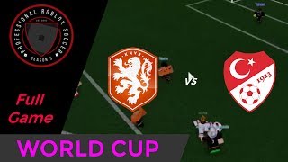 [PRS|S5] Netherlands vs Turkey || WC | GROUP B || FullGame