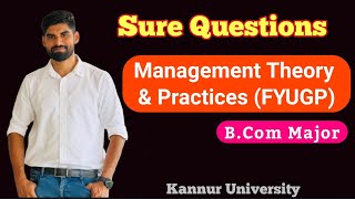 Management Theory And Practices (Major) - Important Questions | Expected Questions - Bcom (FYUGP)