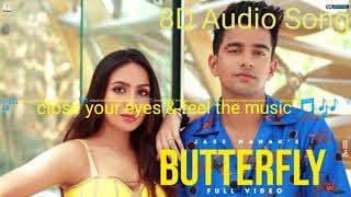 Butterfly 8D Audio Song | Please use headphones 🎧 | Punjabi Song | Jass Manak & Satti Dhillon.