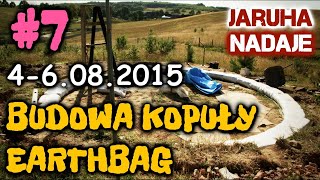 JARUHA   Budowa kopuły earthbag #07