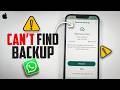 Can't Find WhatsApp Backup File on iPhone? Fix Restore Problem While Setting Up!