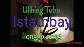 Ulihing Tubo Stambay with lyrics