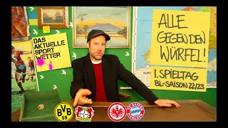 Bundesliga Tipps 1. Spieltag 22/23 | AgdW! mit SGE- FCB, BVB- B04 | Sportwetten & Prognosen | 4.8.22