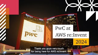 PwC at AWS re:Invent 2024