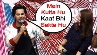 Mein Kutta Hu Kaat bhi Sakta Hu | Varun Dhawan Funny Reaction | Sui Dhaaga Trailer Launch