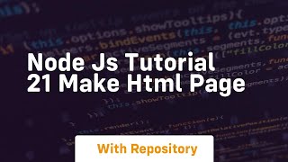 Node js tutorial 21 make html page