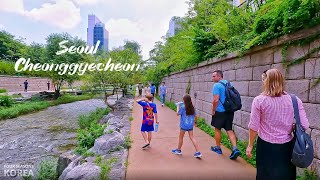 SEOUL 4K | 장맛비 후 화창한 날씨에 평일 정오 청계천 산책로 걷기 | Walking along the Cheonggyecheon Trail on weekdays