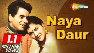 All Songs Of Naya Daur [1957] - Dilip Kumar - Vyjayanthimala - Best Hindi Classic Songs