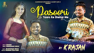 Pasoori | Taro Ke Shehar Me | Melodies Cover | Unplugged | K Rajan