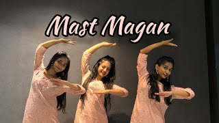 Mast Magan | Semi Classical | Dancehood By Mehek