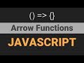 JavaScript arrow functions