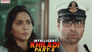 Intelligent Khiladi Latest Hindi Dubbed Movie Part 8 || Adivi Sesh, Sobhita Dhulipala