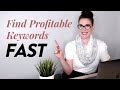 Find Profitable Keywords FAST on KDP