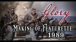 "The Making of 'Glory'" - Original 1989 Featurette