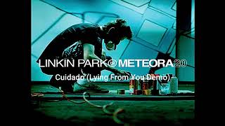 Linkin Park - Cuidado (Lying From You Demo) Meteora 20th Anniversary Audio Official