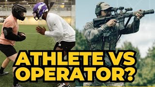 ATHLETE VS OPERATOR?