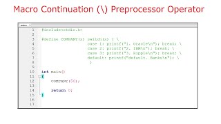 Macro Continuation (\) Preprocessor Operator: C Program