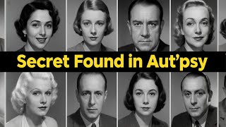 Creepy Secrets Found In Old Hollywood Celebrity Aut*psy Reports And D**th Certificates