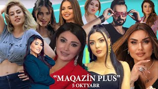 MAQAZİN PLUS 5 OKTYABR | Roza Zərgərli!Vəfa Şərifova!Şəbnəm Tovuzlu!Sevda Yahyayeva!Dj Roshka!Nərmin