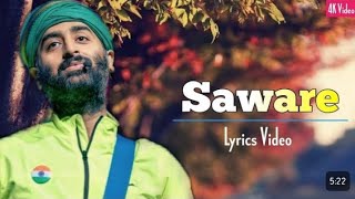 Arijit Singh: Saware (Lyrics) | Phantom | Pritam, Amitabh Bhattacharya