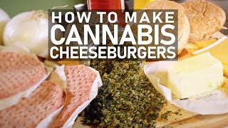 Bacon Cheddar Cannaburgers (Cannabis Infused Cheese Burgers): Infused Eats #29