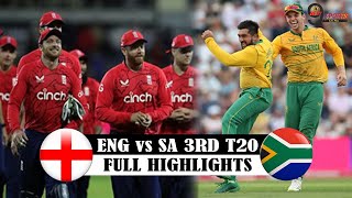 ENG vs SA 3rd T20 HIGHLIGHTS 2022 | ENGLAND vs SOUTH AFRICA 3rd T20 HIGHLIGHTS 2022