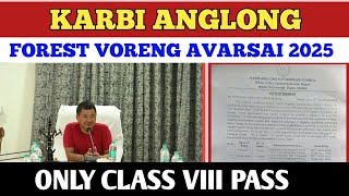 Forest Recruitment Karbi Anglong 2025//Apply For 45 Post Vacancies/2025 Frist Video/Apply Paprap Non