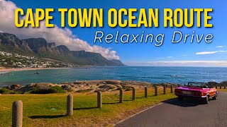 Relaxing Drive Through Cape Town | Ocean Views \u0026 City Streets 4K