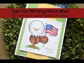 Tips for Writing Hero Mail including Letters for Military Doctors Etc