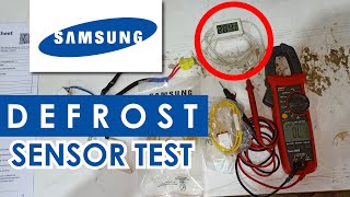 How to test Samsung Defrost sensor value DA32-10105R and fuse