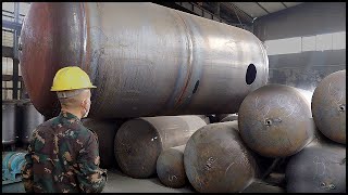 Giant Pressure Vessel Making  Process！Amazing Tank Factory！