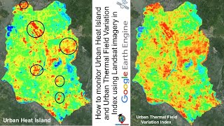 LST, Urban Heat Island Effect, and UTFVI Analysis using Google Earth Engine and Landsat dataset