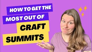 Sharing craft summit secrets from an attendee, speaker and host!