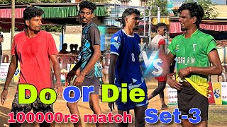 100000rs match | Set-3 | Do or Die | Unstoppable 🔥| Danger boys vs M.R Groups | Mr Love