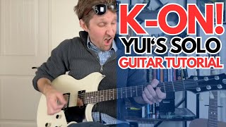 Yui's Solo from K On! Guitar Tutorial - Guitar Lessons with Stuart!
