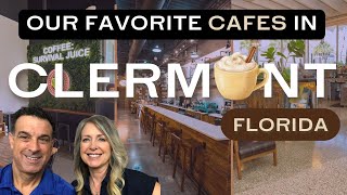 Exploring Clermont FL Cafes: A Driving Tour of Our Favorite Spots