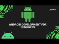 Android Programming Tutorial: Building Your First App