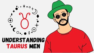 Understanding Taurus Men #Taurus