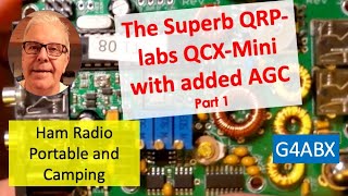 The Superb Ham Radio QRP-labs QCX-Mini tweaked for maximum enjoyment. Part 1