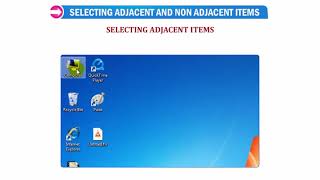 Selecting adjacent and non adjacent items in windows