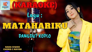 Matahariku Karaoke Nada Cewek | Karaoke Dangdut Official | Cover PA 600