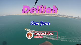 Delilah - KARAOKE VERSION as Popularized by Tom Jones