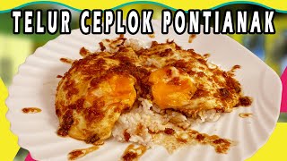 TERBONGKAR RESEP VIRAL DARI PONTIANAK YANG MASIH LARIS BANGET! || TELUR CEPLOK PONTIANAK