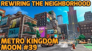 Super Mario Odyssey - Metro Kingdom Moon #39 - Rewiring the Neighborhood