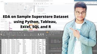 I did Exploratory data analysis on Sample Superstore Dataset using Python, Tableau, Excel, SQL and R