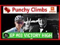 Victory High - Warrigal Rd Ashburton - Punchy Climbs EP #03