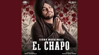 EL CHAPO | SIDHU MOOSEWALA |  Official video | MS Records Punjabi Hits